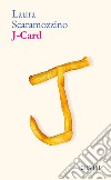 J-Card libro di Scaramozzino Laura