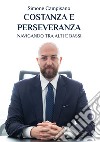 Costanza e perseveranza. Navigando tra alti e bassi libro