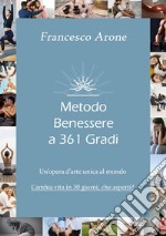 Metodo benessere a 361 gradi