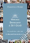 Metodo benessere a 361 gradi libro di Arone Francesco