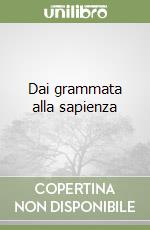 Dai grammata alla sapienza libro
