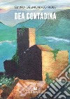 Dea contadina libro