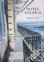 Hotel Volpich libro