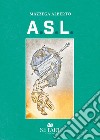 A.s.l. libro di Mazzega Alberto