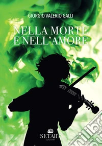 Nella morte e nell'amore