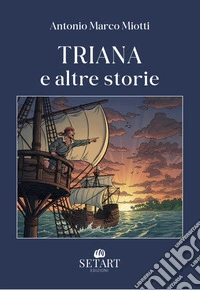 Triana e altre storie libro