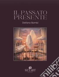 Il passato presente