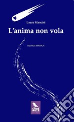 L'anima non vola libro