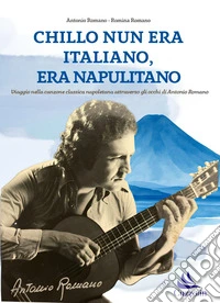 Chillo nun era italiano, era napulitano