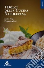 I dolci della cucina napoletana libro