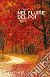 Nel fluire del poi libro