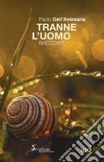 Tranne l'uomo libro