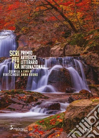 Scriptura. Premio artistico letterario internazionale 2025 libro