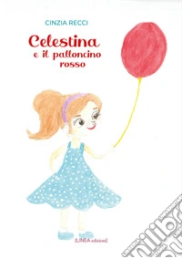 Celestina e il palloncino rosso