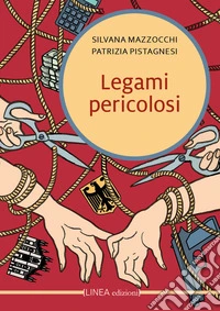 Legami pericolosi libro