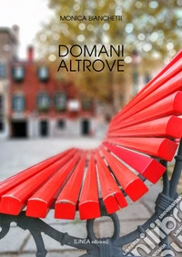 Domani altrove libro