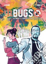 Bugs, gli insetti dentro di me libro