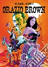 Orazio Brown libro