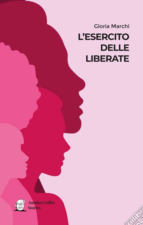 L'esercito delle liberate