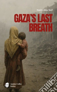 Gaza's last breath libro