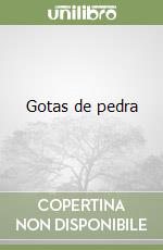 Gotas de pedra