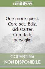 One more quest. Core set. Ediz. Kickstarter. Con dadi, bersaglio