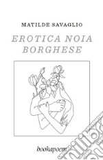 Erotica noia borghese