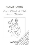 Erotica noia borghese libro