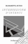 Intersezione d'intenti libro