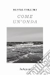 Come un'onda libro