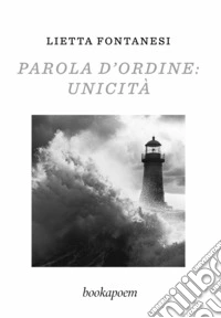 Parola d'ordine: unicità libro