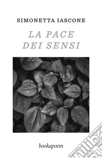 La pace dei sensi libro