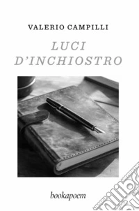 Luci d'inchiostro libro