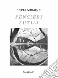 Pensieri futili libro