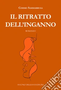 Il ritratto dell'inganno libro