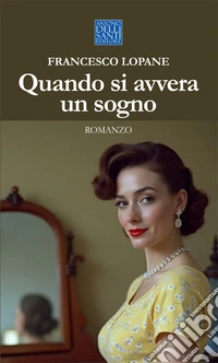 Quando si avvera un sogno libro