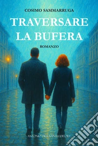 Traversare la bufera