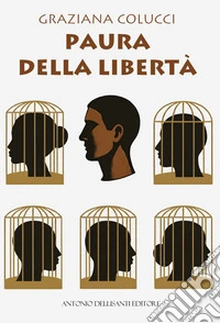 Paura della libertà libro