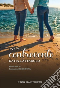 Io e te, controvento