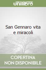 San Gennaro vita e miracoli libro
