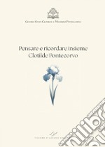 Pensare e ricordare insieme Clotilde Pontecorvo libro