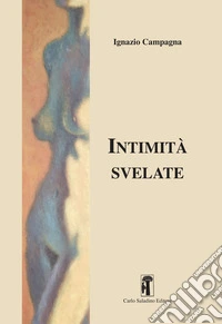 Intimità svelate libro