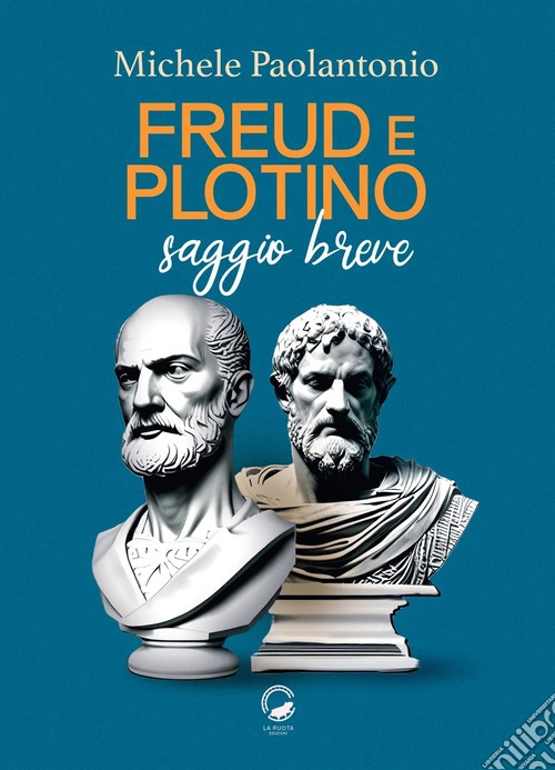 Freud e Plotino. Saggio breve