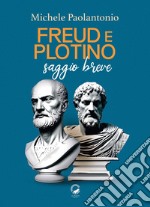 Freud e Plotino. Saggio breve