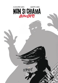 Non si chiama amore libro