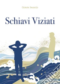 Schiavi viziati libro