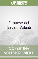 Il paese dei Sedani Volanti libro