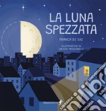 La luna spezzata libro