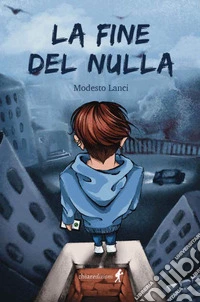 La fine del nulla