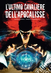 L'ultimo cavaliere dell'Apocalisse libro